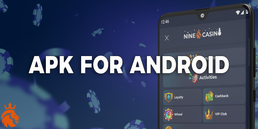 The Nine Casino app is available for Android devices.